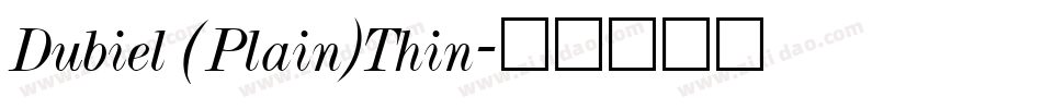 Dubiel (Plain)Thin字体转换